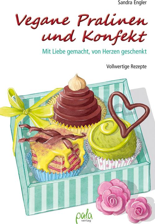 Produktbild Vegane Pralinen und Konfekt (Deutsch, Karin Bauer, Sandra Engler, 2014)