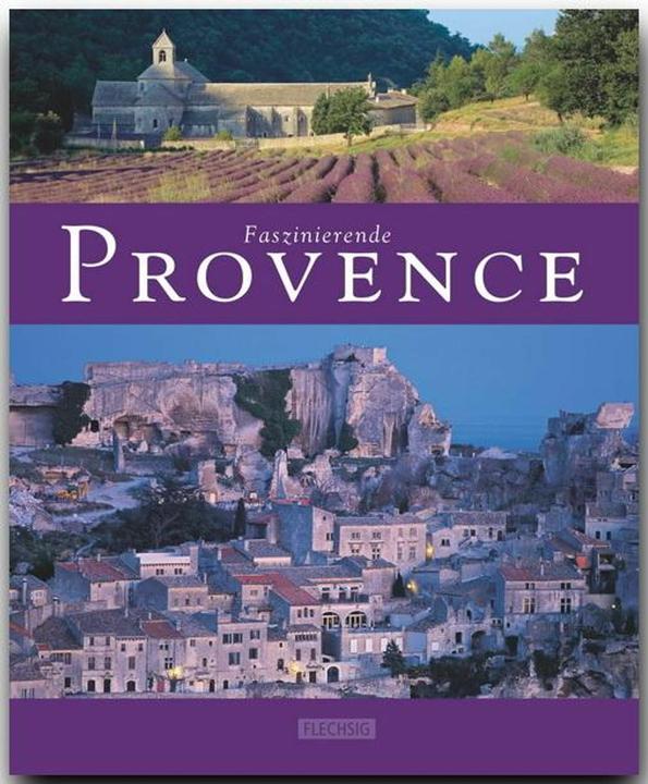 Image du produit Faszinierende Provence (Allemand, Christian Heeb, Ernst-Otto Luthardt, Karl-Heinz Raach, 2007)