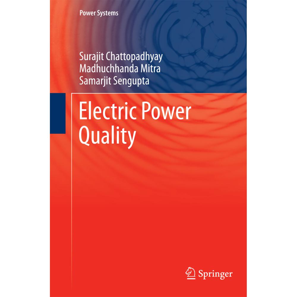 Electric Power Quality, Fachbücher von Surajit Chattopadhyay, Madhuchhanda Mitra, Samarjit Sengupta