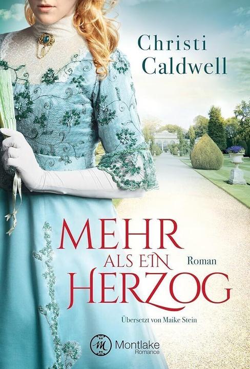 Produktbild Amazon Mehr als ein Herzog (Deutsch, Christi Caldwell, 2016)