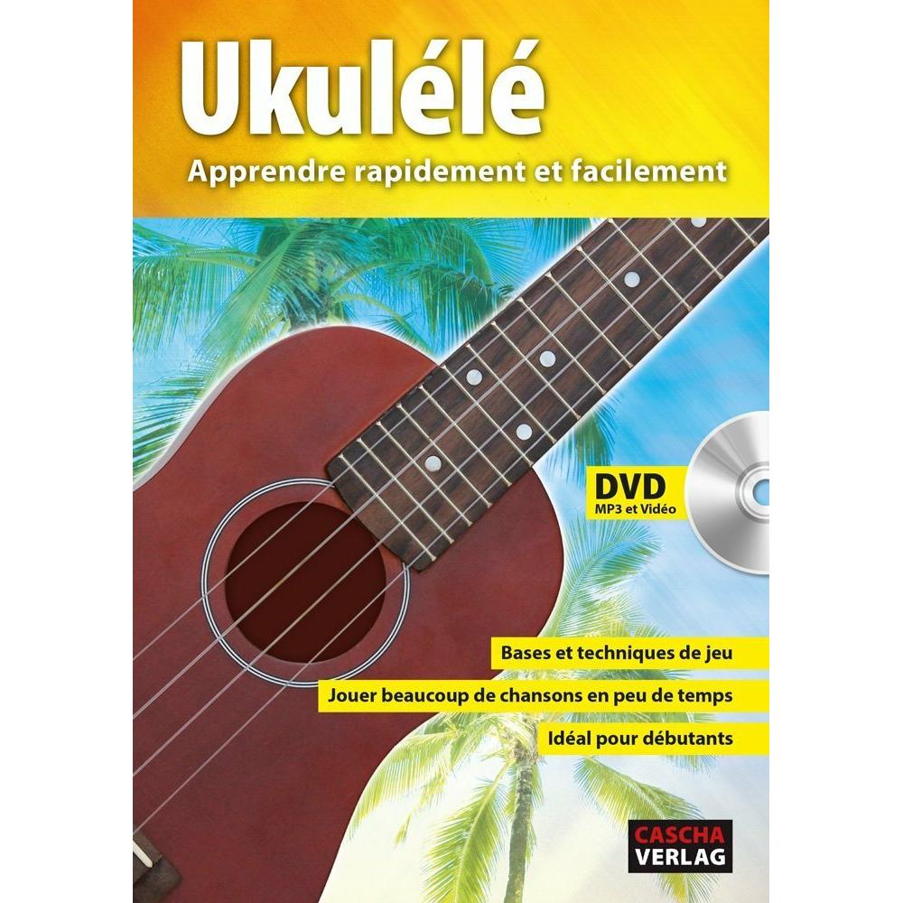 Ukulélé - Apprendre rapidement et facilement, Sachbücher von Cascha