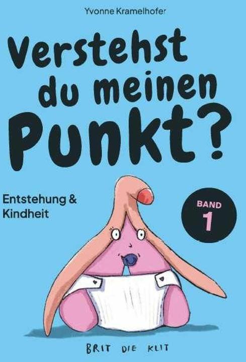Produktbild Verstehst du meinen Punkt? Entstehung & Kindheit