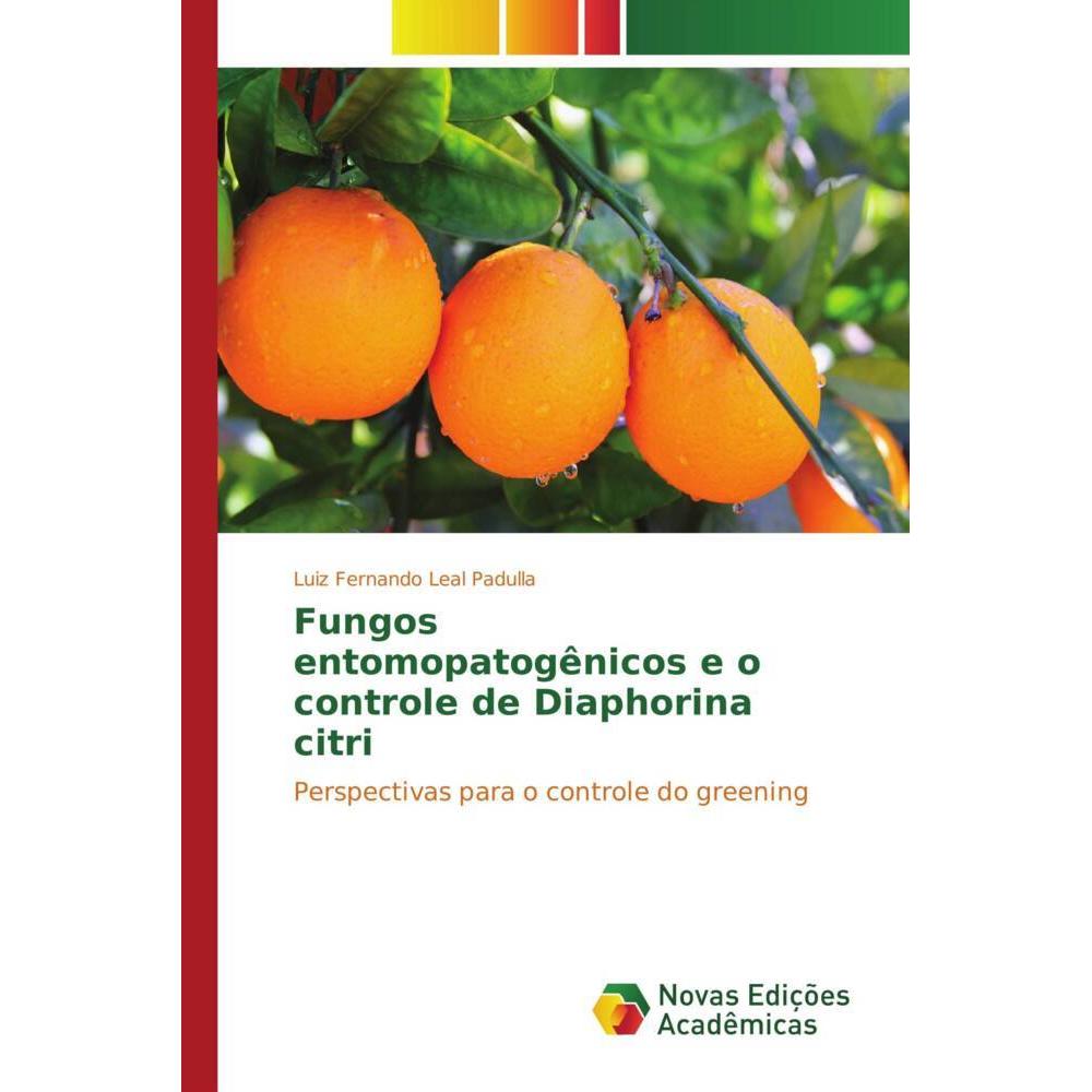 Fungos entomopatogênicos e o controle de Diaphorina citri, Fachbücher