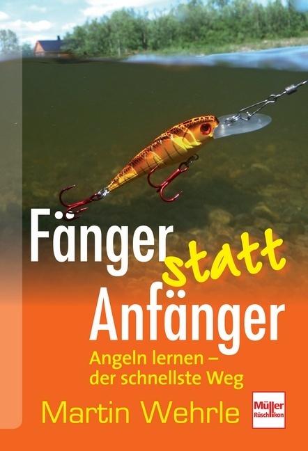 Produktbild Fänger statt Anfänger (Deutsch, Martin Wehrle, 2014)