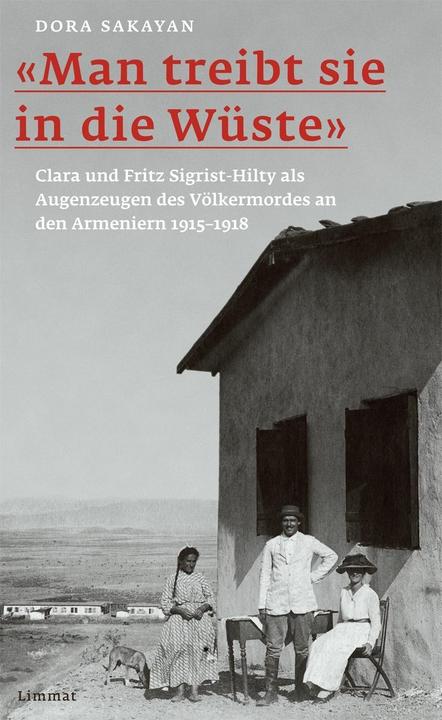 Produktbild «Man treibt sie in die Wüste» (Deutsch, Dora Sakayan, 2016)
