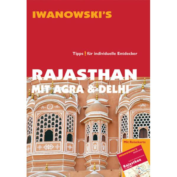 Rajasthan mit Agra & Delhi, Ratgeber von Edda Neumann-Adrian, Gabriel Neumann, Michael Neumann-Adrian