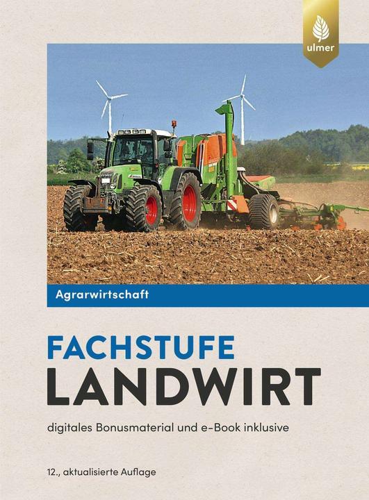 Immagine prodotto Agrarwirtschaft Fachstufe Landwirt (Tedesco, Andreaua Uhlich, Christian Beckmann, Horst Lochner, Johann Portner, Johannes Breker, Wolfgang Scholz, 2024)