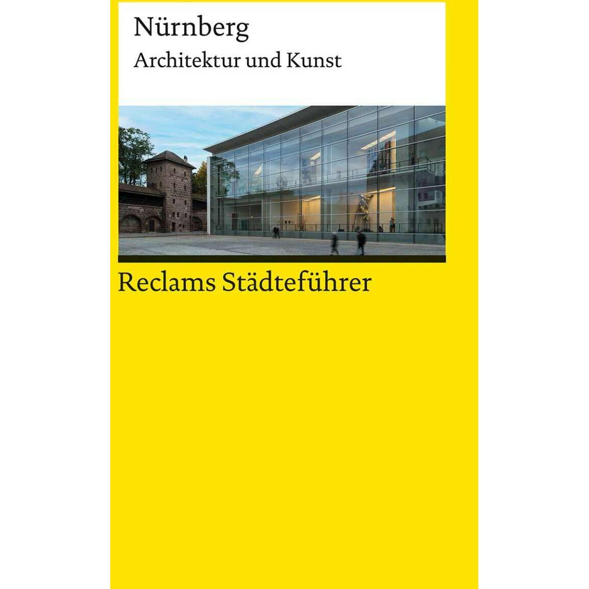 Reclams Städteführer Nürnberg, Ratgeber von Elisabeth Wünsche-Werdehausen