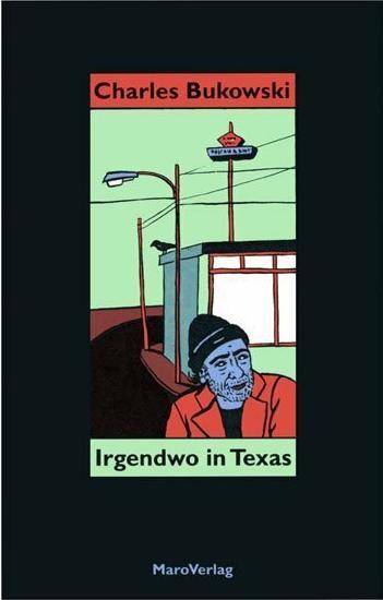 Produktbild Irgendwo in Texas (Deutsch, Charles Bukowski, 2000)
