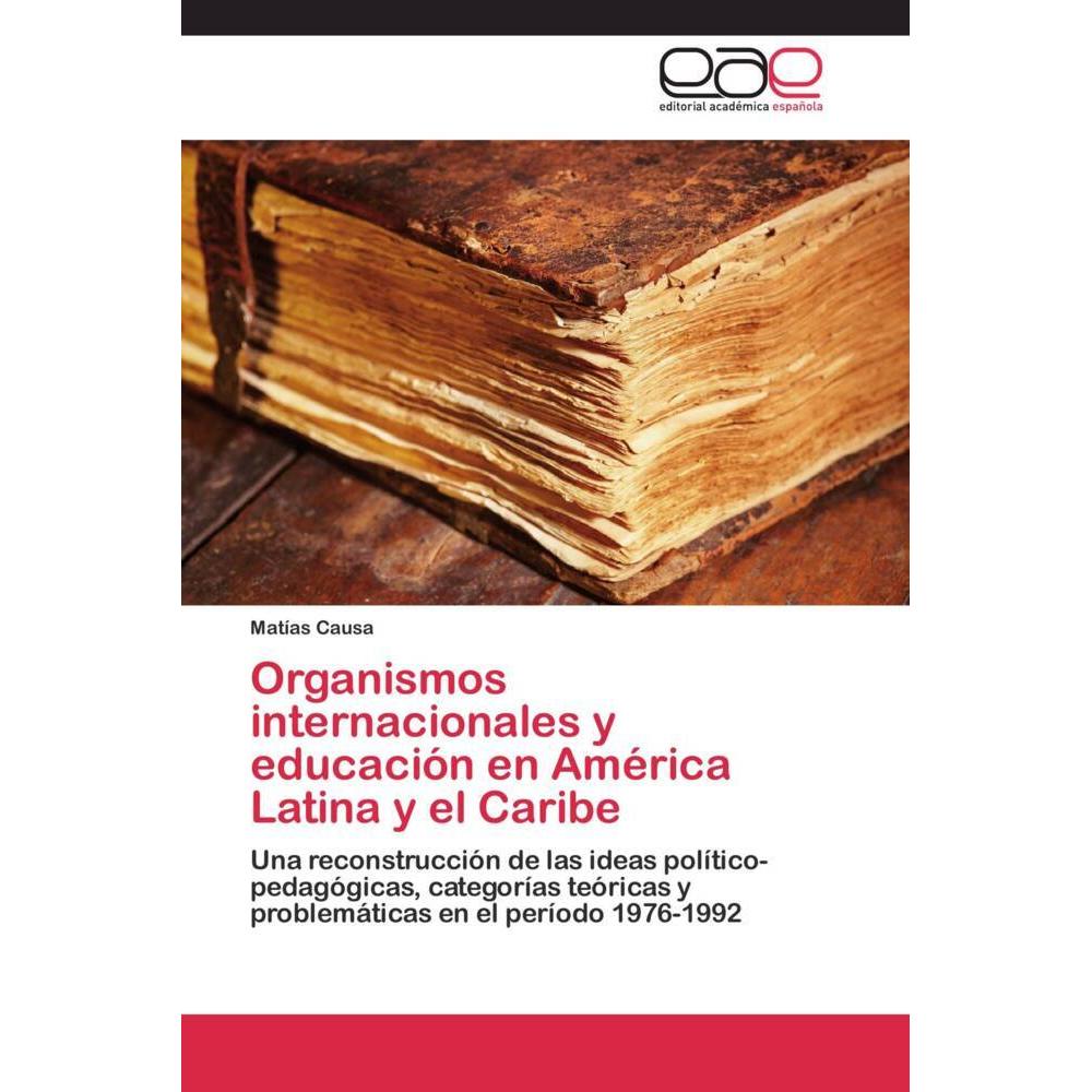 Organismos internacionales y educación en América Latina y el Caribe, Fachbücher