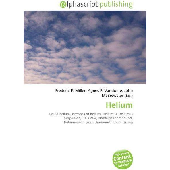 Helium, Fachbücher von Agnes F. Vandome, Frederic P. Miller, John McBrewster