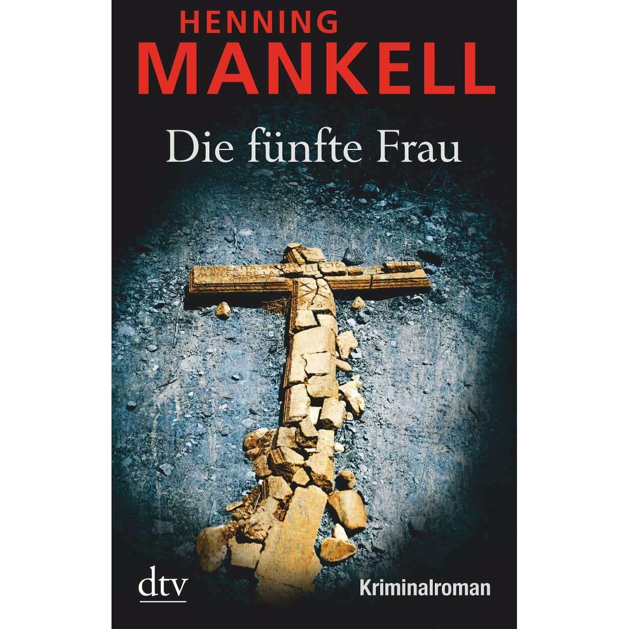 Die fünfte Frau, Belletristik von Wolfgang Butt, Henning Mankell