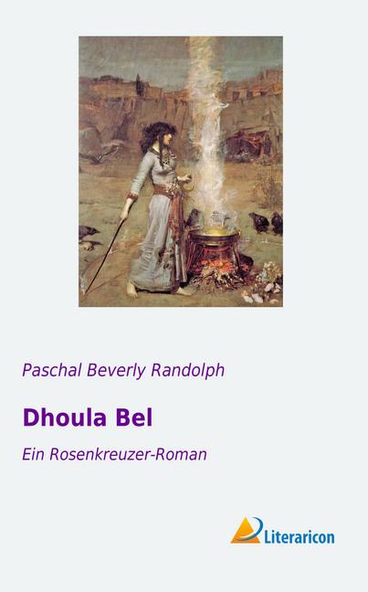 Produktbild Dhoula Bel (Deutsch, Pascal B. Randolph, 2018)