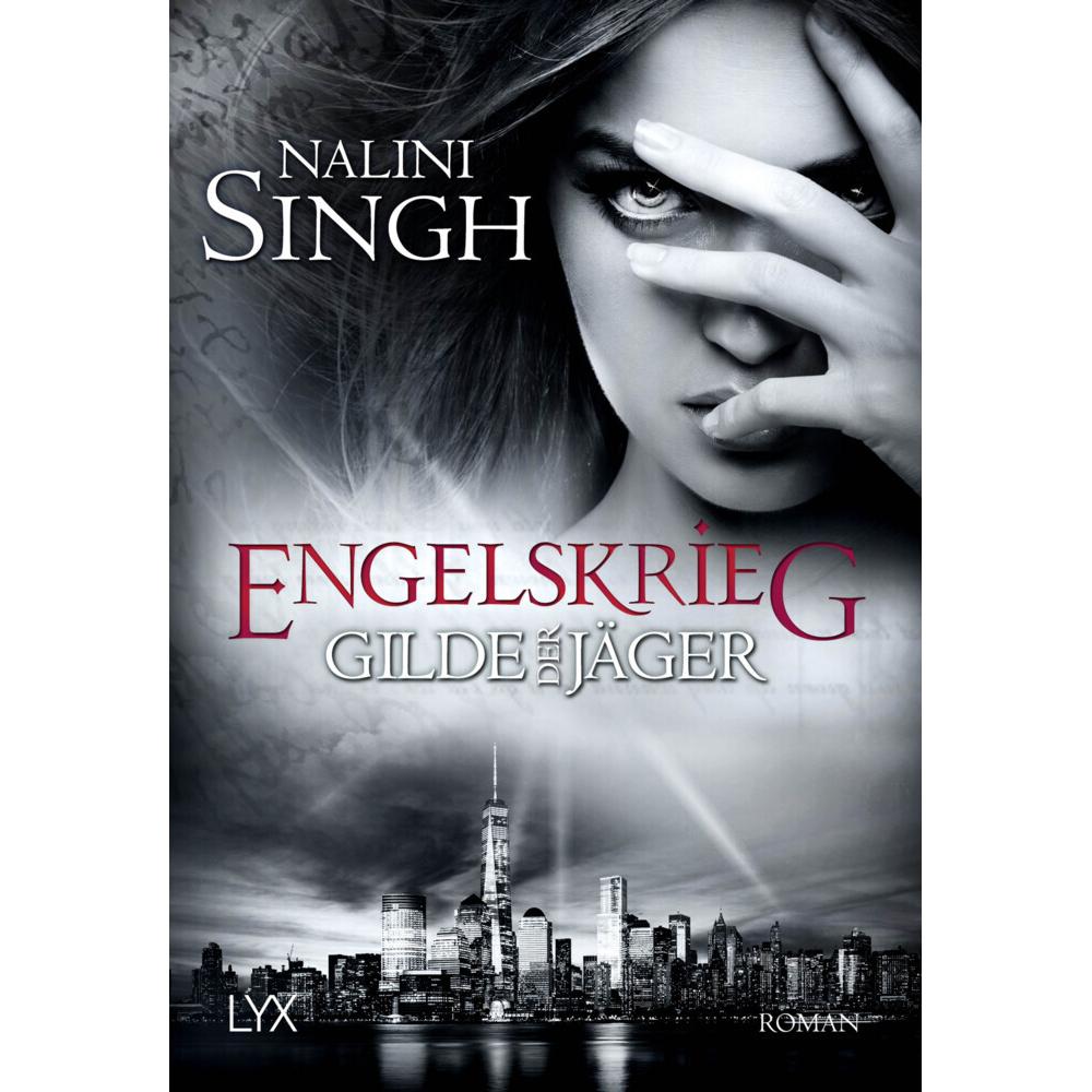 Gilde der Jäger - Engelskrieg, Belletristik von Nalini Singh, Dorothea Danzmann