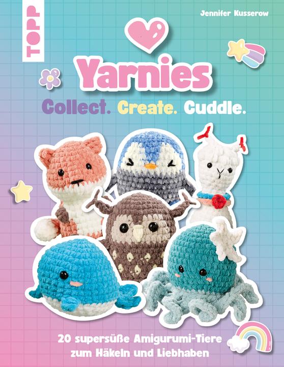 Produktbild Yarnies - Collect. Create. Cuddle. (Deutsch)