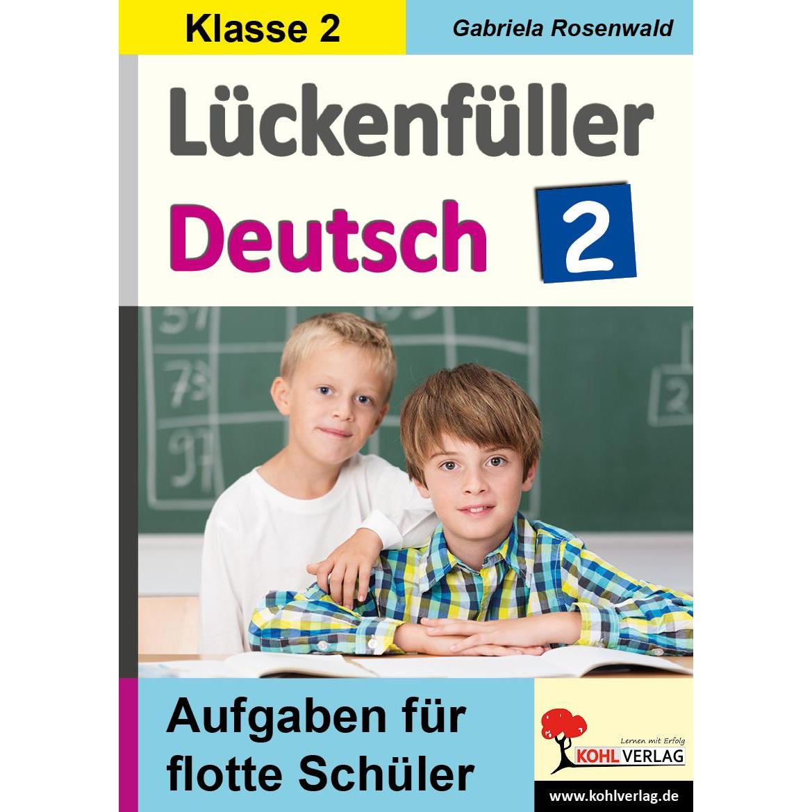 Lückenfüller Deutsch / Klasse 2, Schulbücher von Gabriela Rosenwald