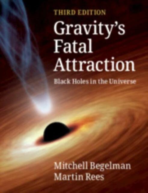 Actual product image Begelman:Gravity's Fatal Attraction (English, Martin Rees, Mitchell Begelman, 2020)