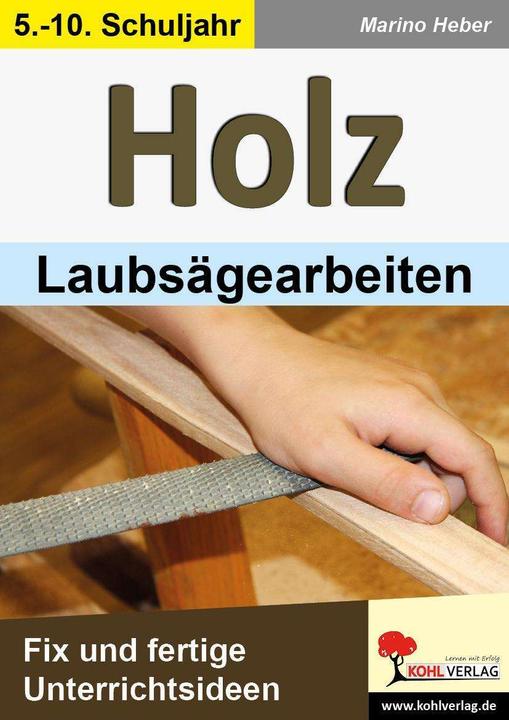 Produktbild HOLZ - Laubsägearbeiten (Deutsch, Marino Heber, 2015)
