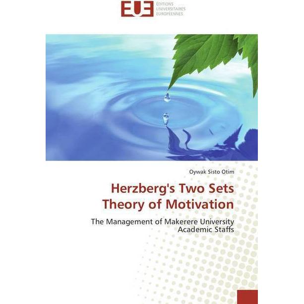 Herzberg's Two Sets Theory of Motivation, Ratgeber von Oywak Sisto Otim