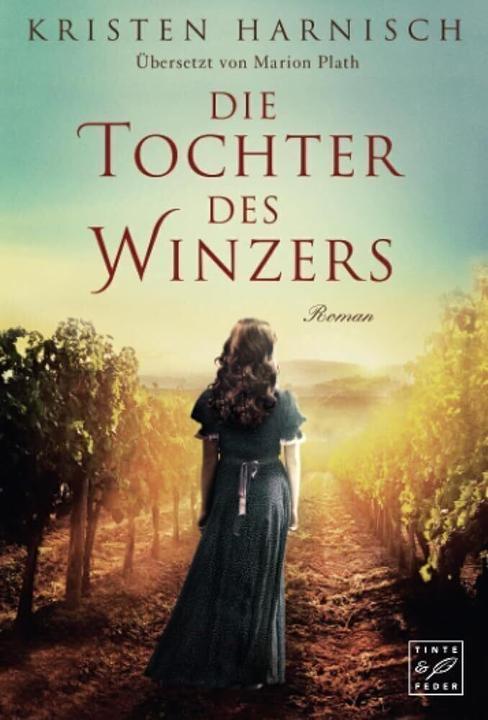 Produktbild Amazon Die Tochter des Winzers (Deutsch, Kristen Harnisch, 2017)