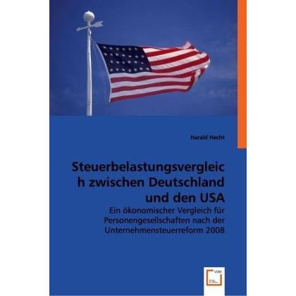 Thumbnail - Steuerbelastungsvergleich zwischen Deutschland und den USA, Fachbücher von Harald Hecht