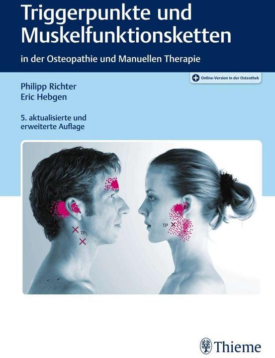 Triggerpunkte und Muskelfunktionsketten (Deutsch, Eric Hebgen, Philipp Richter, 2021)