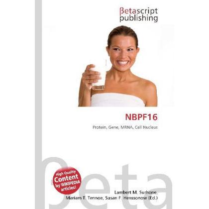 NBPF16, Fachbücher von Lambert M. Surhone, Mariam T. Tennoe, Susan F. Henssonow