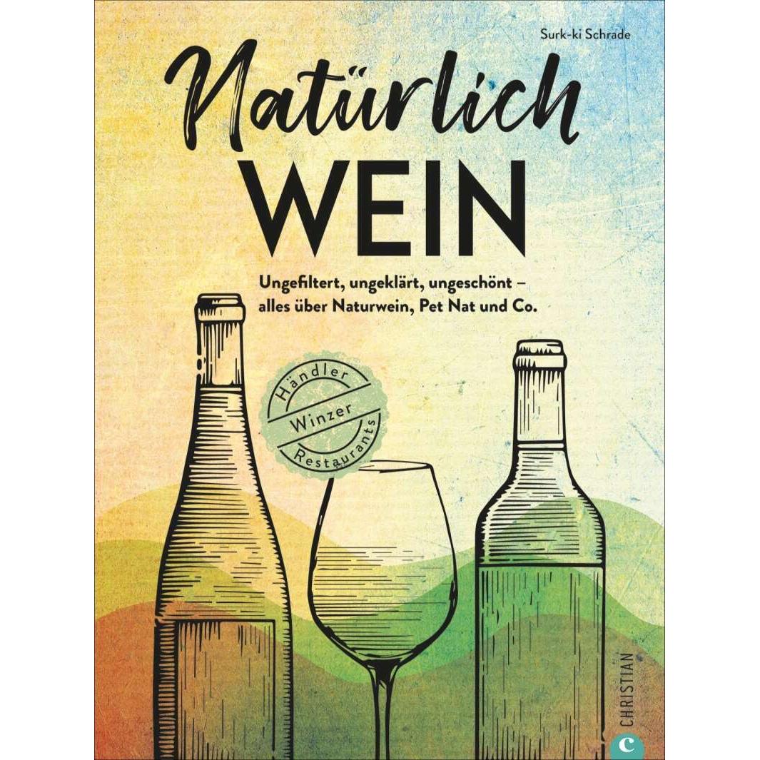 Natürlich Wein!, Ratgeber von Surk-Ki Schrade