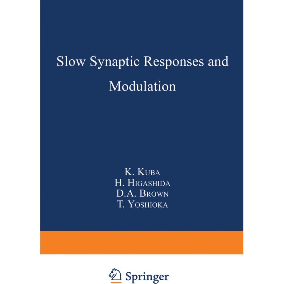 Slow Synaptic Responses and Modulation, Fachbücher