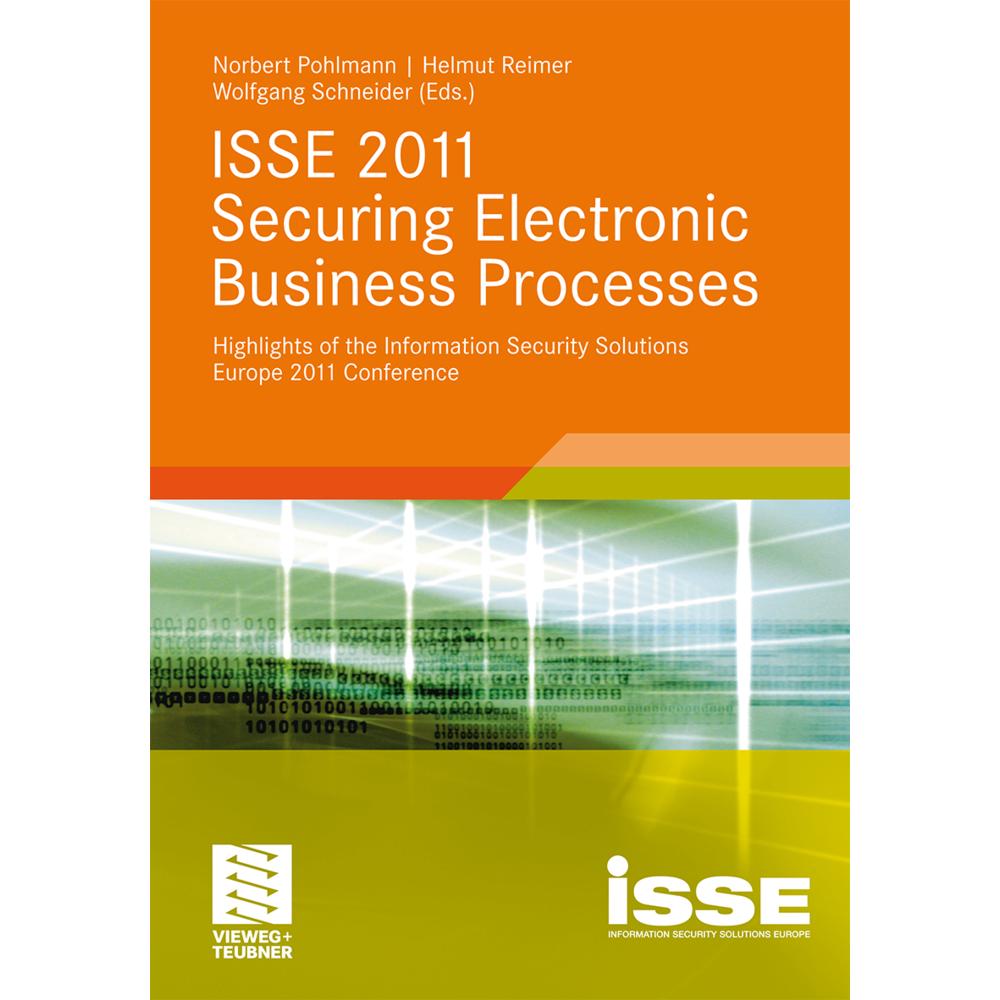 ISSE 2011 Securing Electronic Business Processes, Fachbücher von Norbert Pohlmann, Wolfgang Schneider, Helmut Reimer