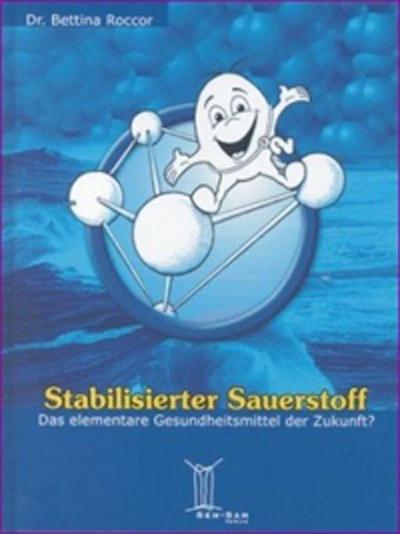 Produktbild Stabilisierter Sauerstoff (Deutsch, Bettina Roccor, 2022)