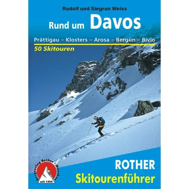 Rund um Davos, Ratgeber von Rudolf Weiss