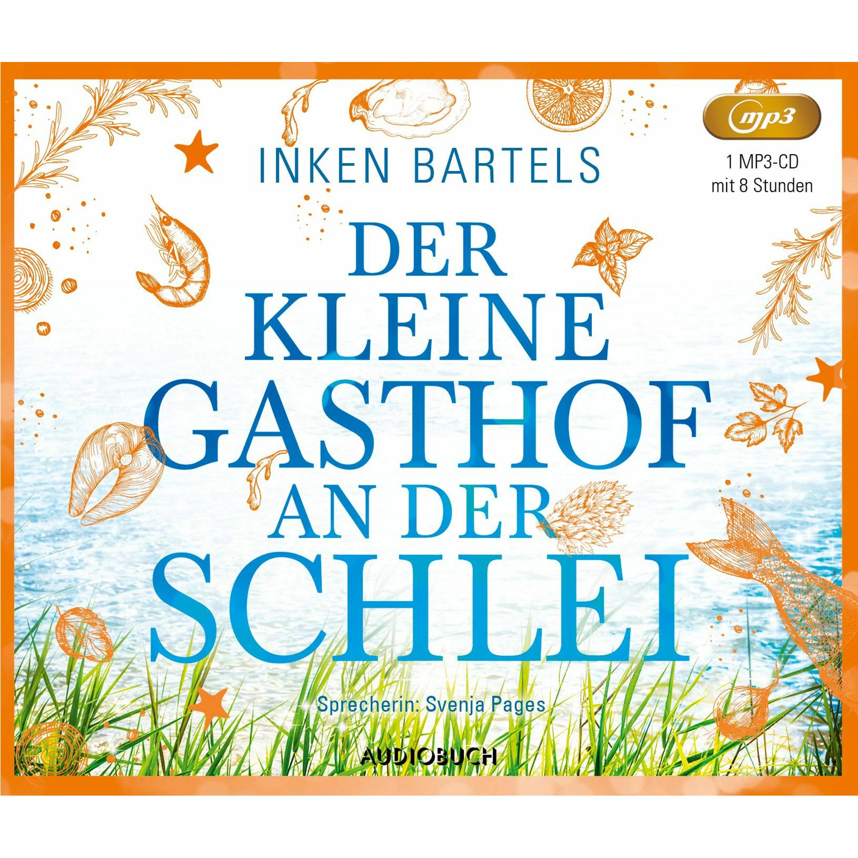 Der kleine Gasthof an der Schlei, Hörbücher von Inken Bartels
