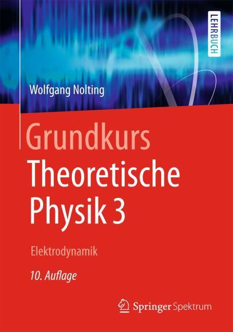 Produktbild Grundkurs Theoretische Physik 3 (Deutsch, Wolfgang Nolting, 2013)