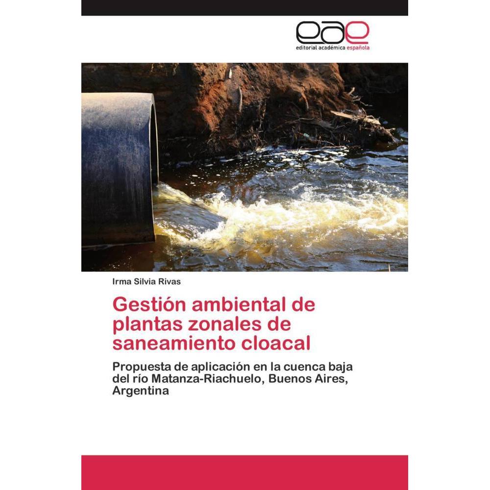 Gestión ambiental de plantas zonales de saneamiento cloacal, Fachbücher