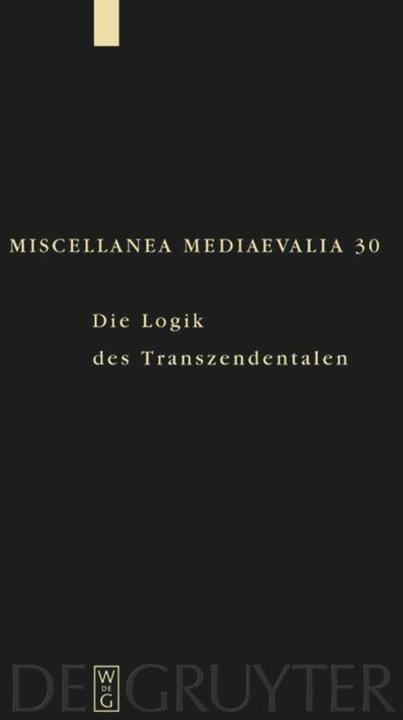 Produktbild Die Logik des Transzendentalen (Deutsch, Martin Pickavé, 2003)