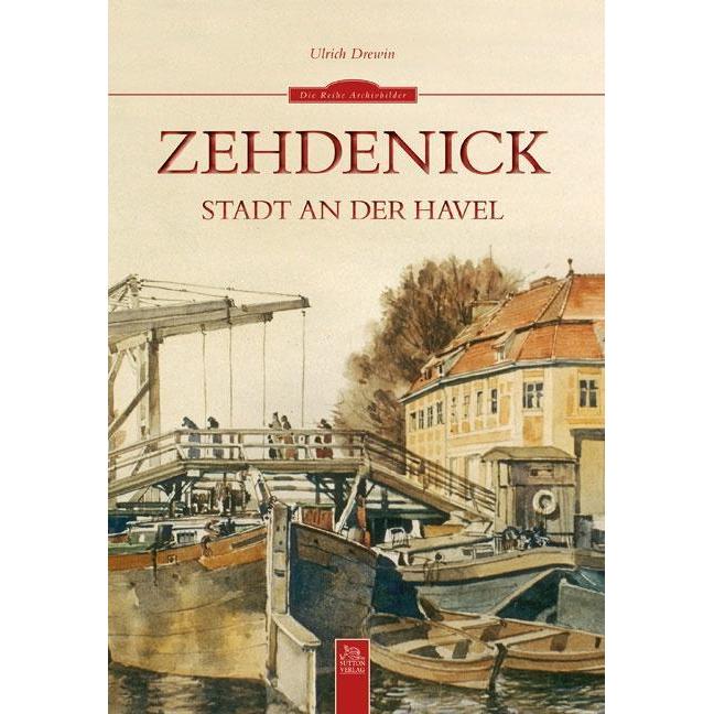 Zehdenick, Sachbücher von Ulrich Drewin