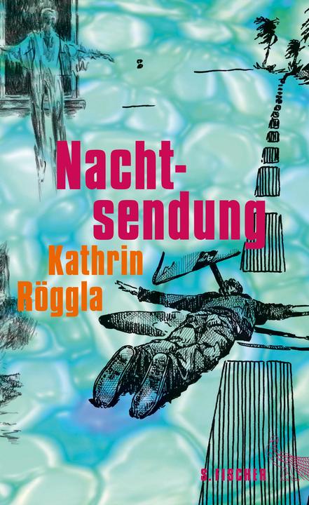 Produktbild Nachtsendung (Deutsch, Kathrin Röggla, 2016)