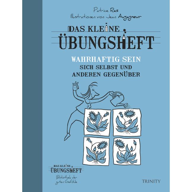Wahrhaftig sein - Sich selbst und anderen gegenüber, Ratgeber von Patrice Ras