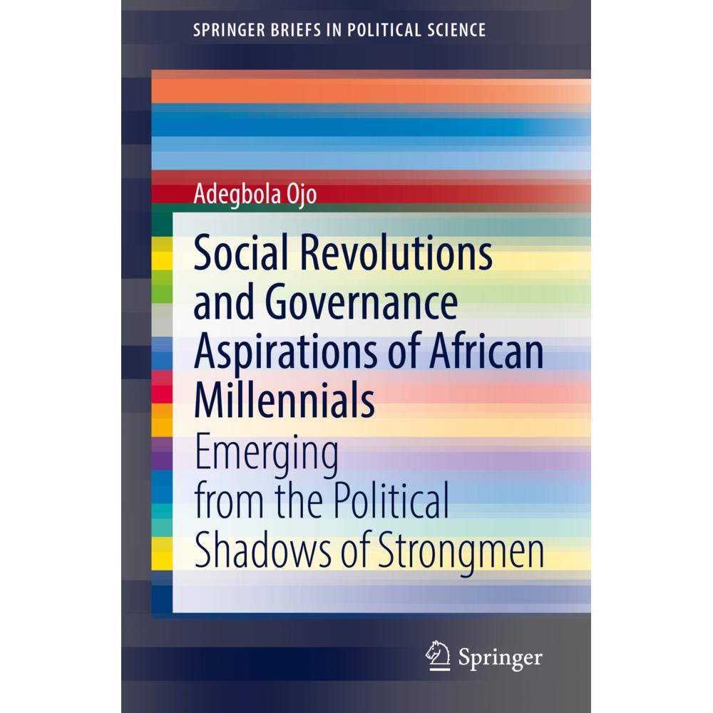Social Revolutions and Governance Aspirations of African Millennials, Fachbücher von Adegbola Ojo