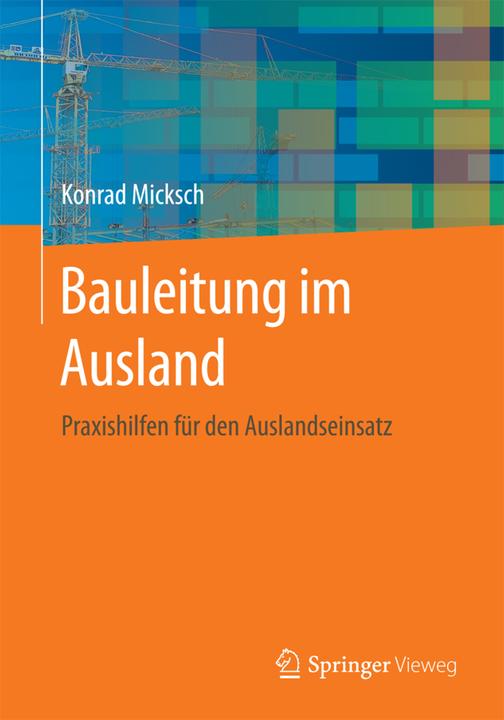 Produktbild Bauleitung im Ausland (Deutsch, Konrad Micksch, 2016)