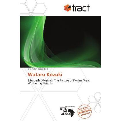 Wataru Kozuki, Belletristik von Eloi Rylan Koios