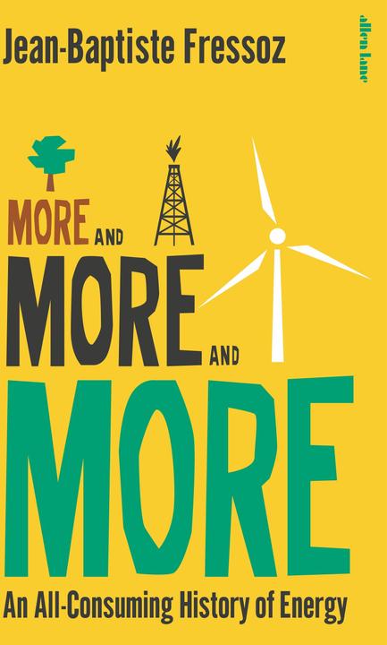 Image du produit More and More and More (Anglais, Fressoz Jean-Baptiste, 2024)