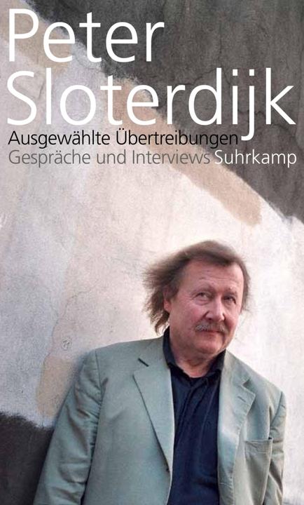 Produktbild Ausgewählte Übertreibungen (Deutsch, Peter Sloterdijk, 2013)