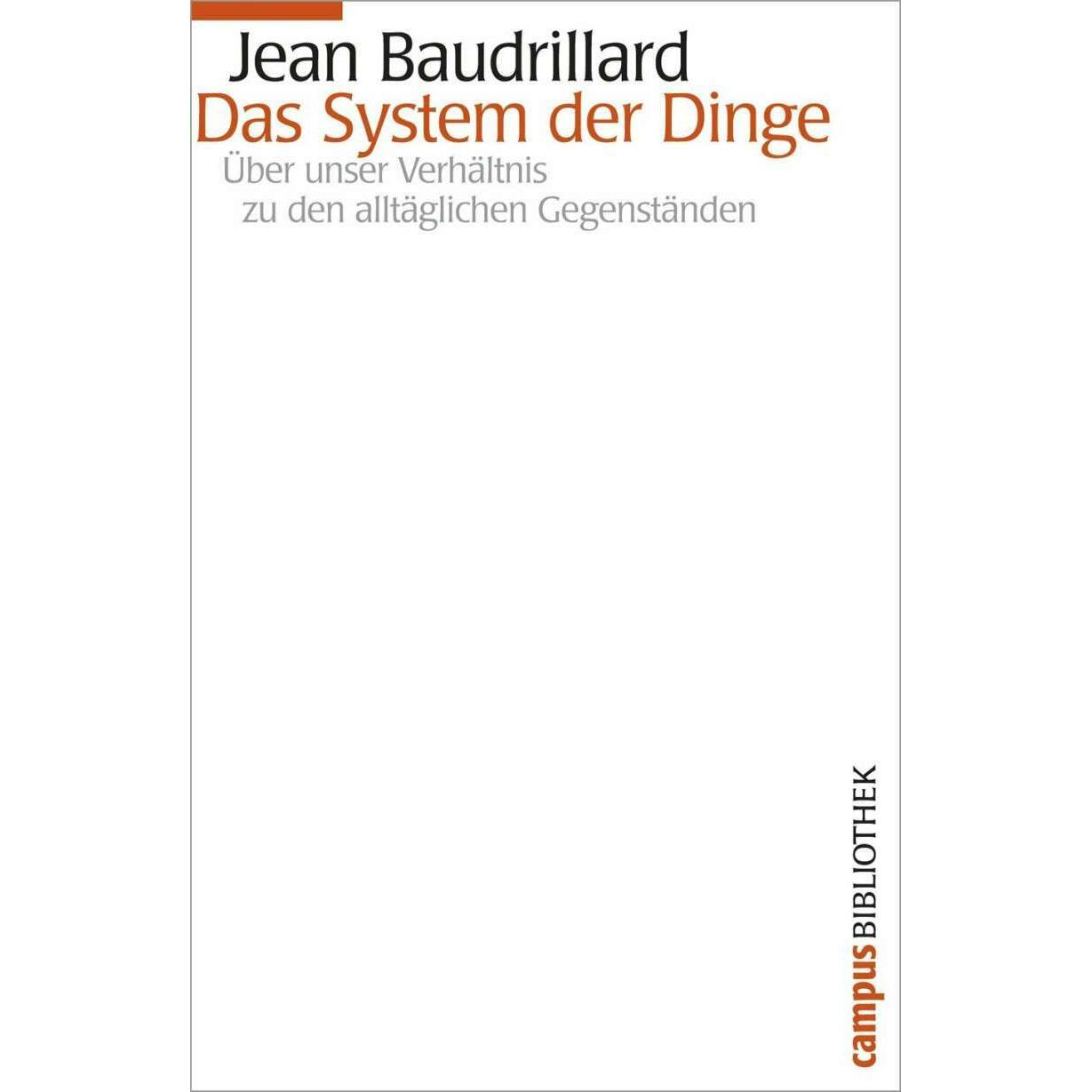 Das System der Dinge, Fachbücher von Jean Baudrillard, Florian Rötzer, Joseph Garzuly