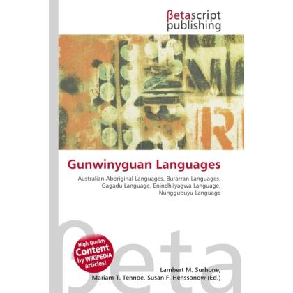 Gunwinyguan Languages, Fachbücher von Lambert M. Surhone, Miriam T. Timpledon, Susan F. Marseken