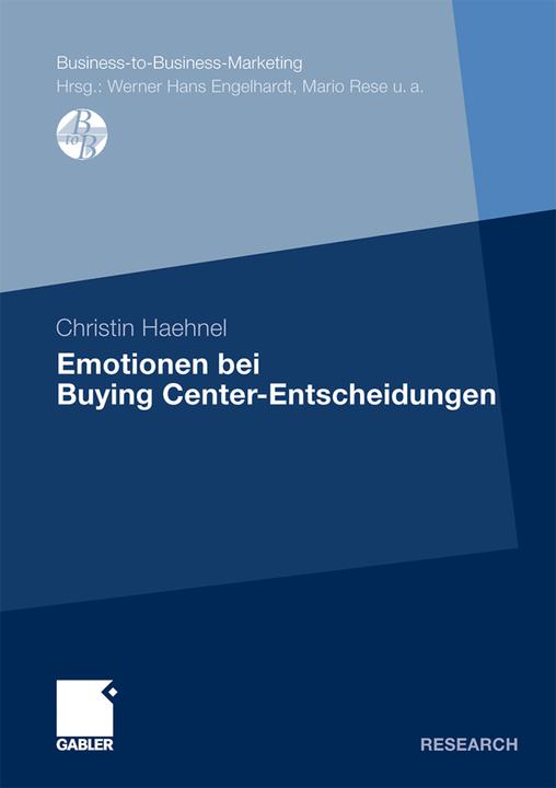 Produktbild Emotionen bei Buying Center-Entscheidungen (Deutsch, Christin Haehnel, 2011)