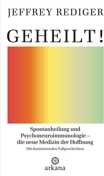 Produktbild Geheilt! (Deutsch, Jeffrey Rediger, 2021)