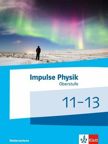 Produktbild Impulse Physik 11-13. Ausgabe Niedersachsen (Deutsch, Ernst Klett Verlag, 2019)