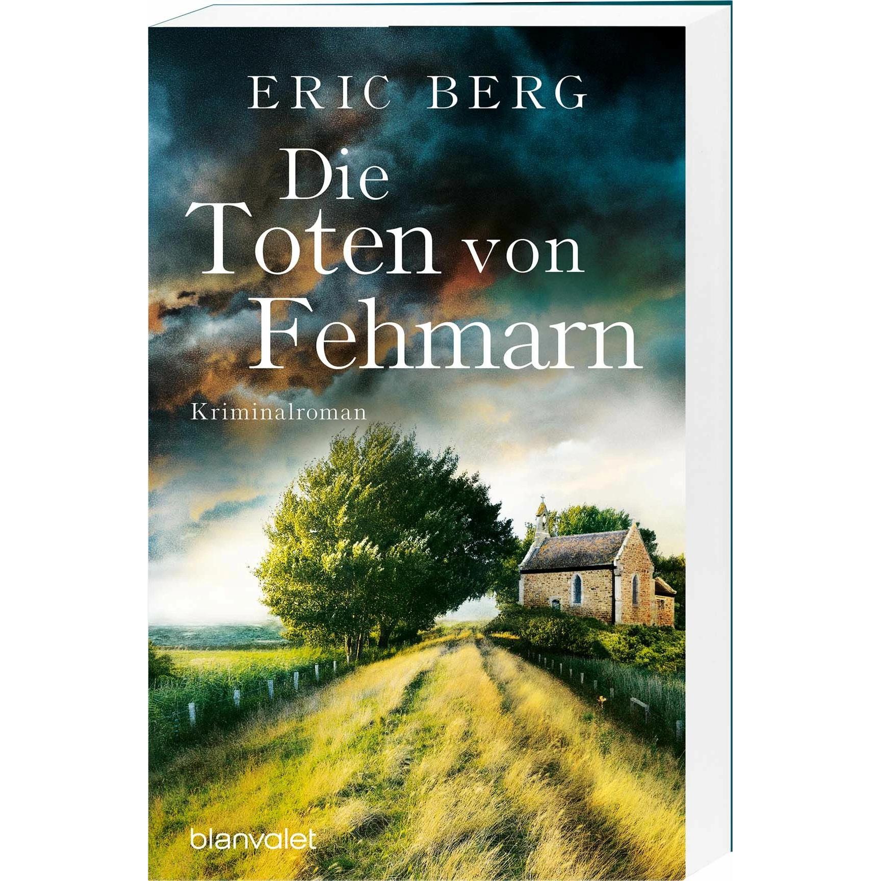Die Toten von Fehmarn, Belletristik von Eric Berg